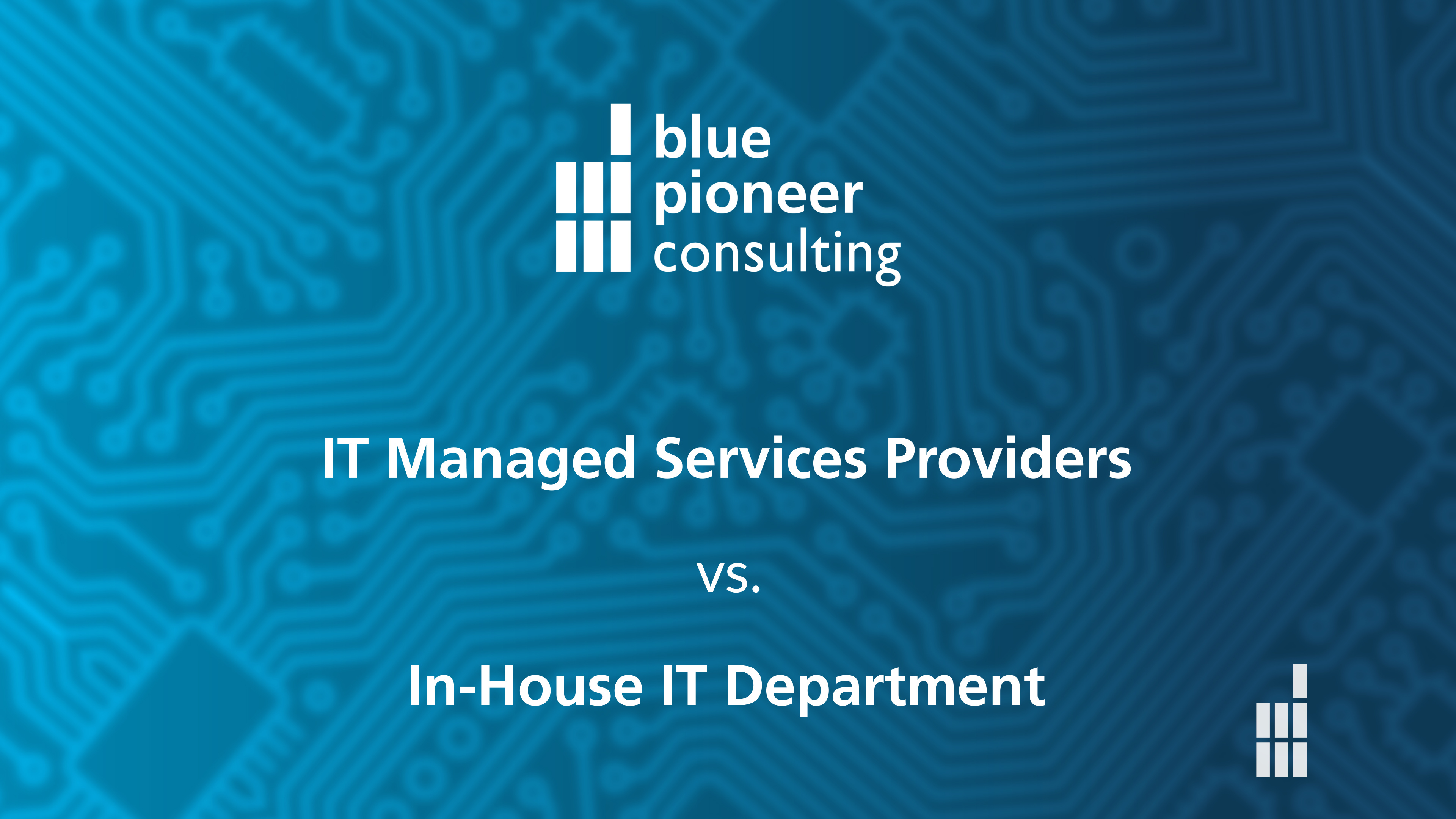 Internal IT vs Outside MSP